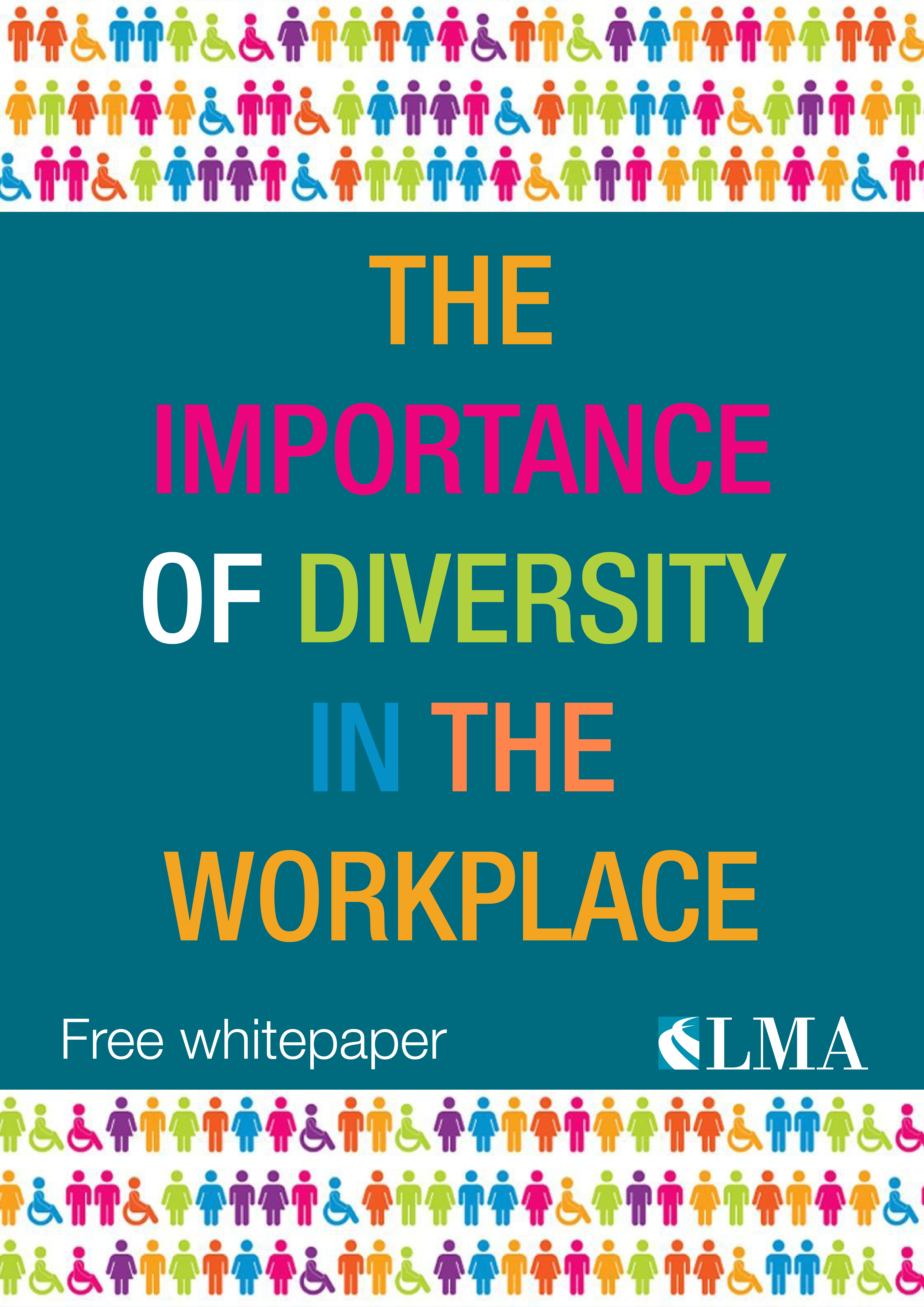 The Importance Of Workforce Diversity In The Workplace